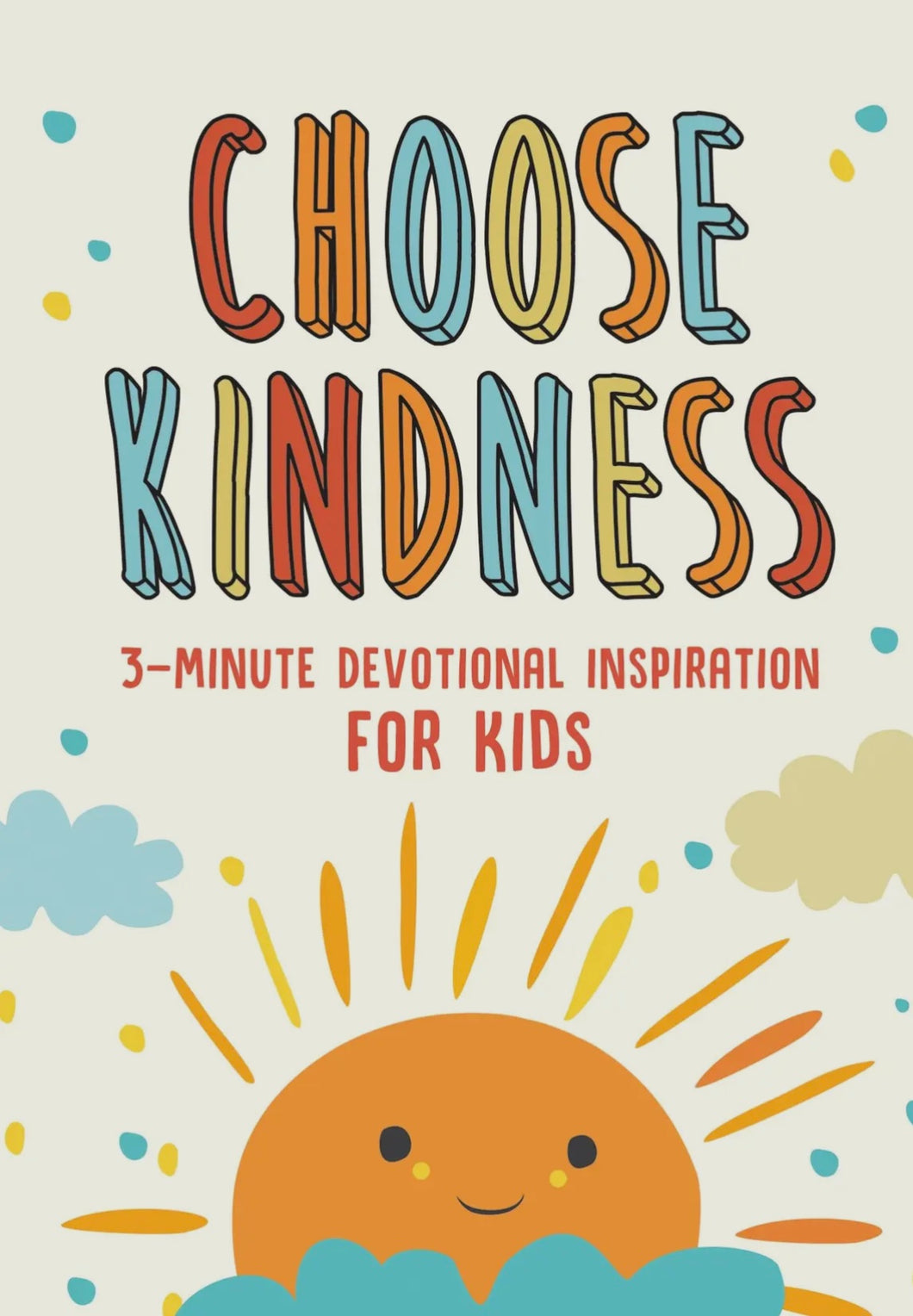 Choose kindness devotion